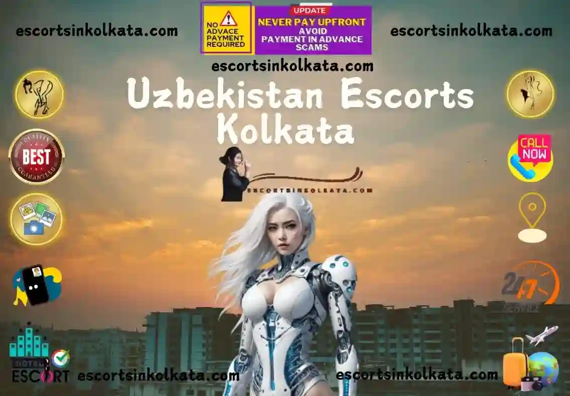 Uzbekistan Escorts in Kolkata