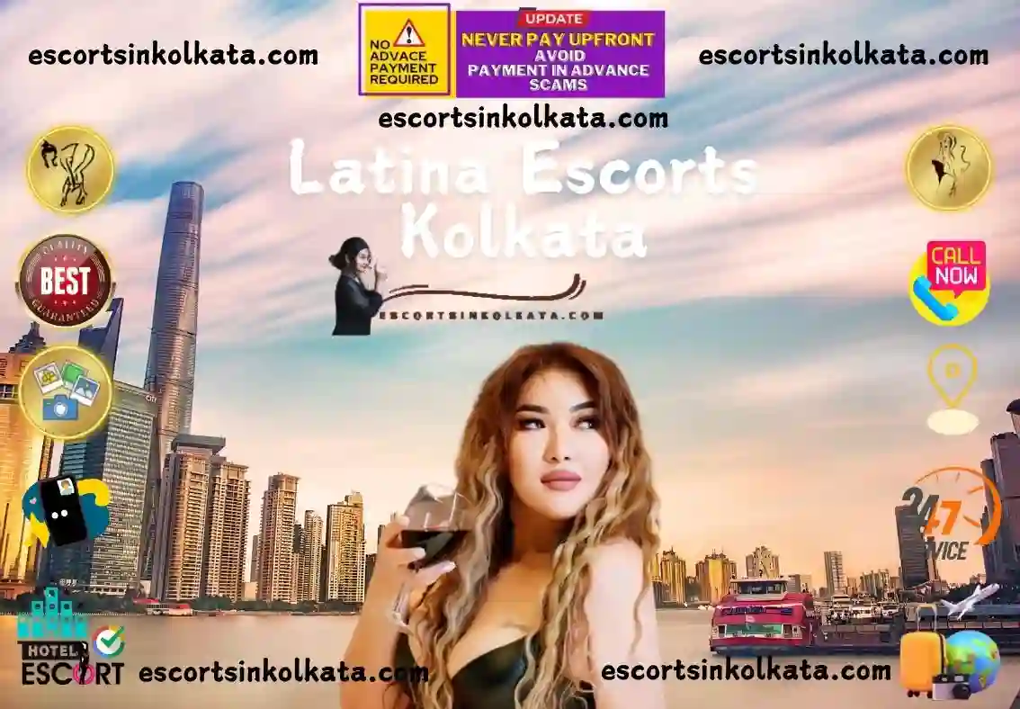 Latina Escorts in Kolkata