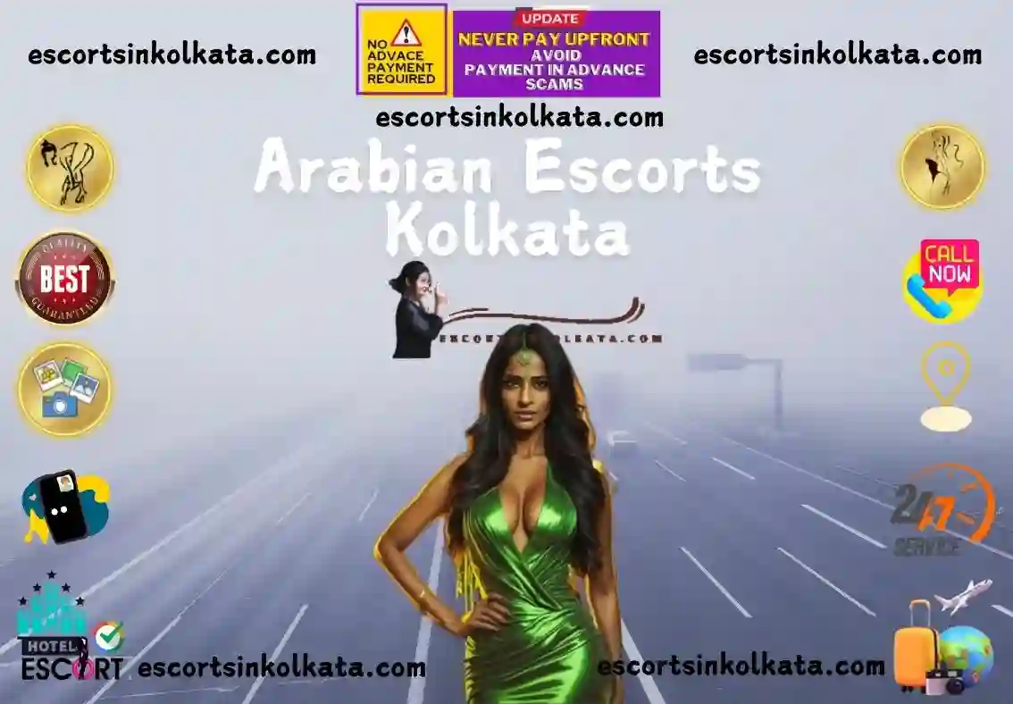 Arabian Escorts in Kolkata