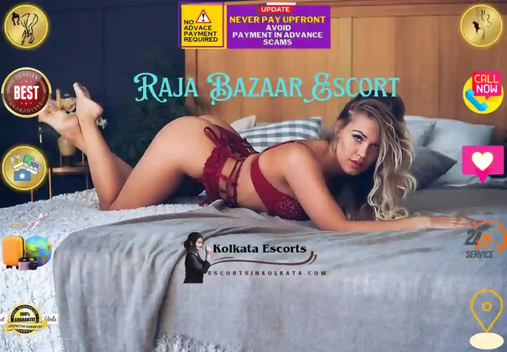 Raja Bazaar Escort