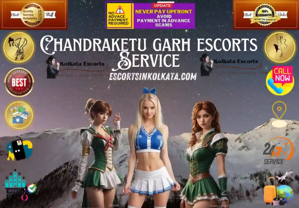 Chandraketu Garh Escort